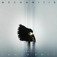 Mechanitis - Mechanitis (Ft. Tanya Batt)