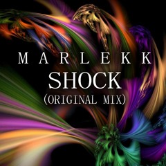 Marlekk - Shock (Original Mix)