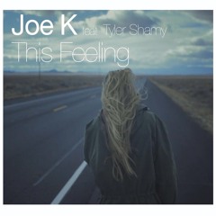 Joe K Feat Tyler Shamy - This Feeling (Tiko's Groove Remix) OUT NOW !!!
