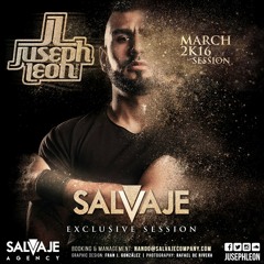 SALVAJE EXCLUSIVE SESSION BY JUSEPH LEON (MARCH 2K16)