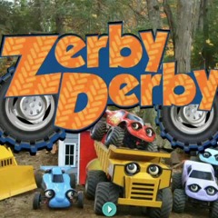 Zerby Derby Theme Song
