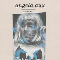 Angela Aux - Personal Howl