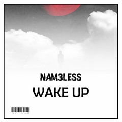 Nam3less - Wake Up (Original Mix) / No Copyright Music