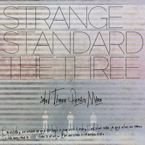Stream Strange Standard All songs test listen by THE THREE by flaasco