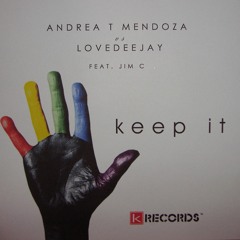 Andrea T Mendoza Vs Lovedeejay - Keep It