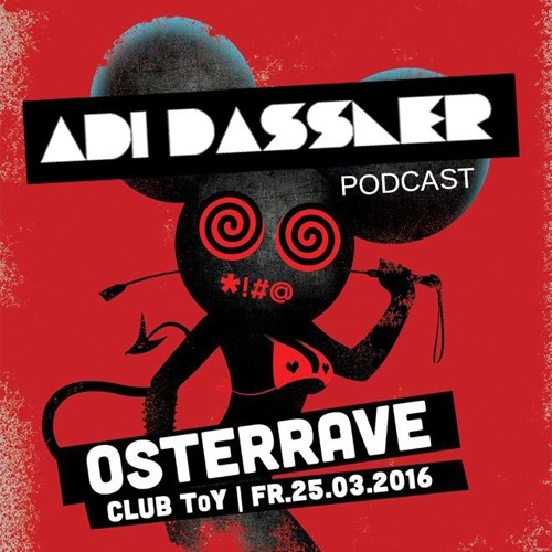 Adi Dassler - Oster Rave 2016