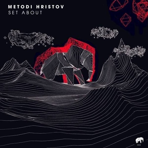 Metodi Hristov - Set About (Original Mix) [Set About]