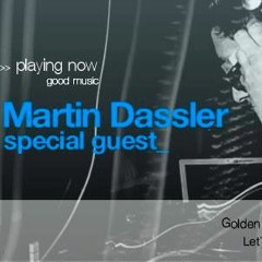 MARTIN DASSLER @ Golden Wings Radio