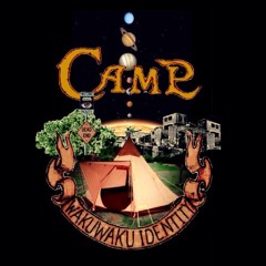 CAMP(by WAKU WAKU identity)