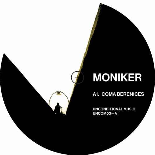 UNCOM 03 12" MONIKER - Coma Berenices EP (mstrd 256kbps clipz) **STREET DATE : 20th MAY 2016**