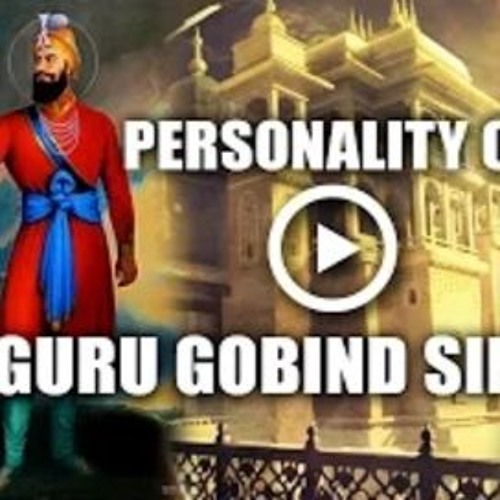 Personality Of Guru Gobind Singh Ji - Simranjit Kaur (Katha)