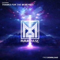 Zaqarma - Thanks For The Memories // OUT NOW