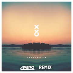 XY&O - Fahrenheit (Axero Remix)