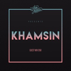 Too Future. Guest Mix 058:  Khamsin