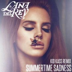 Lana Del Rey - Summertime Sadness (Kid Kass Remix)[Instrumental Version]