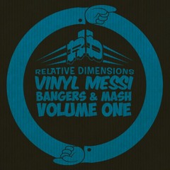 Vinyl Messi - Bangers & Mash Volume One (Minimix)