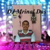Chatri Ki Khol Barsat Main Dj By Mrinal Das Mp3