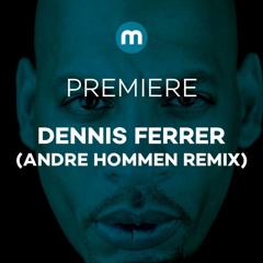Premiere: Dennis Ferrer 'Son Of Raw' (André Hommen Remix)