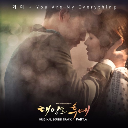 Stream Gummy-You Are My Everything (Ost Descendant Of The Sun Part 4) by  LeoVivin | Listen online for free on SoundCloud