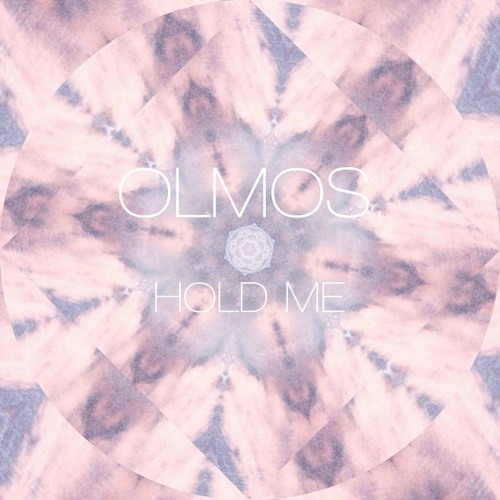 Olmos - Hold Me