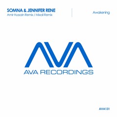 AVA131 - Somna & Jennifer Rene - Awakening (Amir Hussain Remix)-cut from FSOE#437 *Out Now!*
