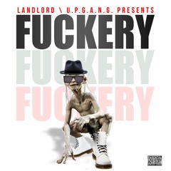 Fuckery Prod. by Mastermind Da Genius