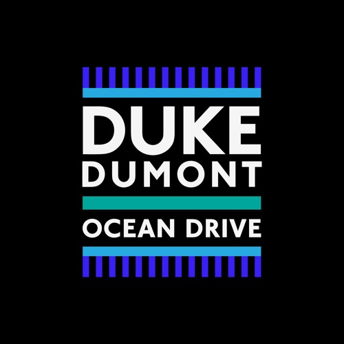 Duke Dumont - Ocean Drive (Joshy B & Tone Deaf Remix) Sample
