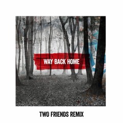 Mako - Way Back Home (Two Friends Remix)