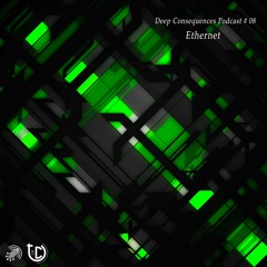 Deep Consequences Podcast # 08 - Ethernet - Live at Elevator in Seattle, WA