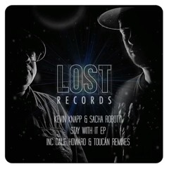Kevin Knapp & Sacha Robotti - The Hip (Dale Howard Remix) [Lost] OUT NOW