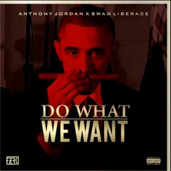Do What We Want2