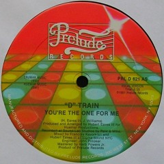 D Train_You're The One For Me (DJ Steef rework)