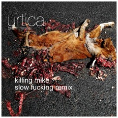Killing Mike - slow fucking remix