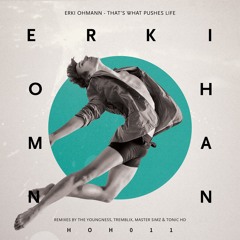 Erki Ohmann - That's What Pushes Life (Master Simz Remix) [Out Now]
