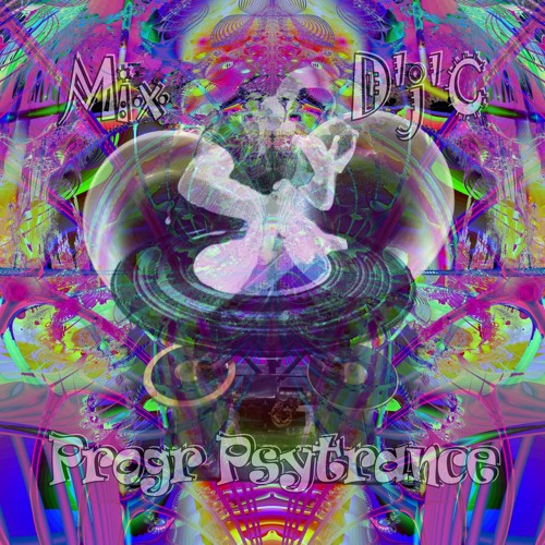 Mix D'j'C - Progr Psytrance - PlayList wav & Flac -  N° 714  .Flac