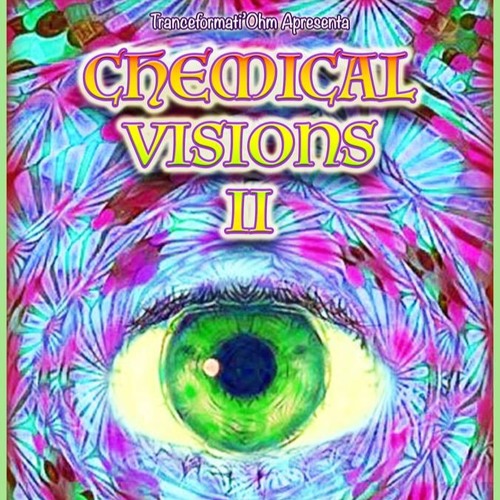 Meskita Vs Spacebyrd - Chemical Visions 2 By Tranceformati'Ohm