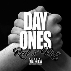 Day Ones-Red x Kap