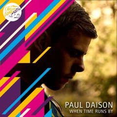 Paul Daison - When time runs by [EP Preview]