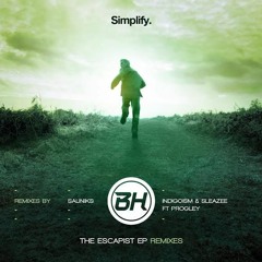 BH & Progley - The Escapist (indigoism & Sleazee Remix)