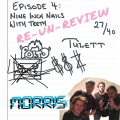 RE-UN-REVIEW - EP4 - WITH TEETH