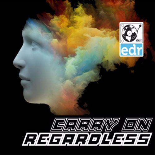 Carry on Regardless with guest Savage Circuit on E.D.R Feb 2016