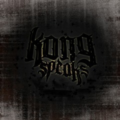 Kong Speaks - Behold The Animal [FREE DOWNLOAD]