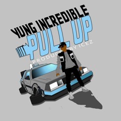2. Pull Up  ( Produced By Icez )