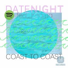 Date Night feat. Kearna - Coast To Coast (Skorpio Remix)