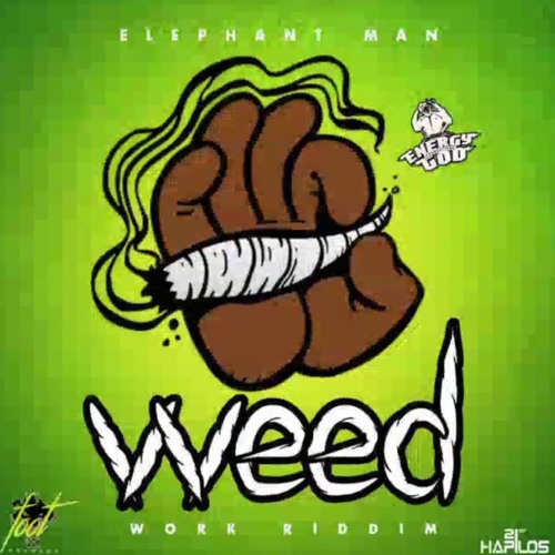 ELEPHANT MAN - WEED WEED WEED (WORK REMIX)
