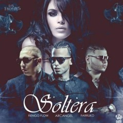 Soltera - Farruko,Ñengo Flow & Arcangel - (SEBA DEEJAY Ft. DJ NAHU)