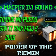 112 BPM MARQUITOS Y LOS NENES - SIENTO QUE NO PUEDO VIVIR SIN TI RMX MDJ´S 2016[1]