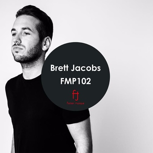 Fasten Musique Podcast 102 | Brett Jacobs