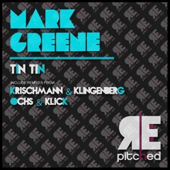 Mark Greene - Tin Tin (Original Mix)