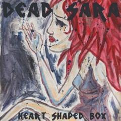 Dead Sara - Heart Shaped Box - Acoustic